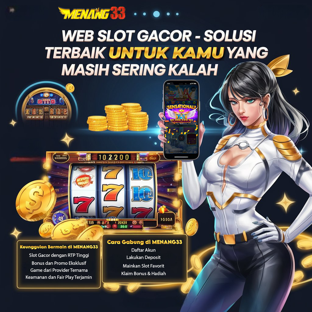 MENANG33: Web Slot Gacor dengan Jackpot Terbesar!